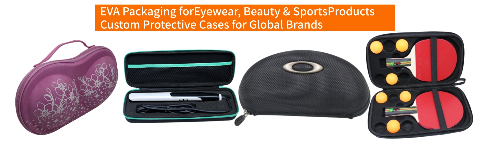 Custom EVA Cases for Eyewear Beauty and Sports Products
